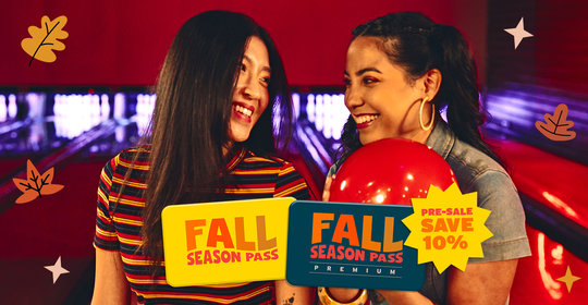 Fall Season Passes with two bowlers in the background and Pre-sale Save 10% stamp